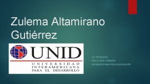 Zulema Altamirano Gutirrez LIC PEDAGOGA PROFA NIVEL PRIMARIA