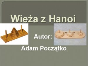 Wiea z Hanoi Autor Adam Pocztko To i