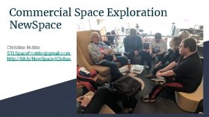 Commercial Space Exploration New Space Christine Nobbe STLSpace