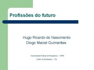 Profisses do futuro Hugo Ricardo do Nascimento Diogo