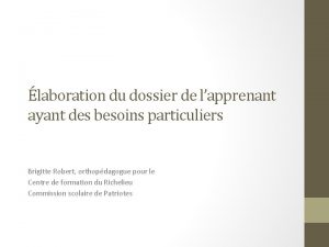 laboration du dossier de lapprenant ayant des besoins