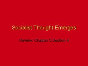 Socialist thought emerges