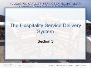 Hospitality service delivery system