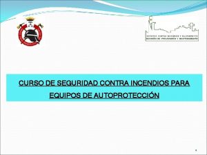 CURSO DE SEGURIDAD CONTRA INCENDIOS PARA EQUIPOS DE