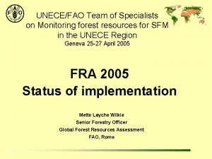 UNECEFAO Team of Specialists on Monitoring forest resources