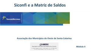 Siconfi e a Matriz de Saldos Mdulo II