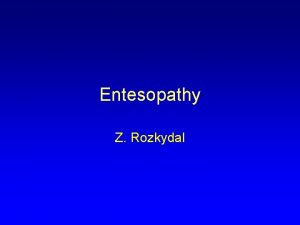 Entezopathy