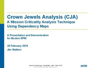 Crown Jewels Analysis CJA A Mission Criticality Analysis