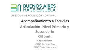 Acompaamiento a Escuelas Articulacin Nivel Primario y Secundario