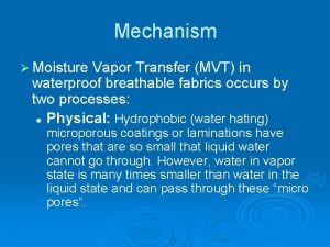 Mechanism Moisture Vapor Transfer MVT in waterproof breathable