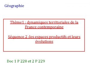 Gographie Thme 1 dynamiques territoriales de la France