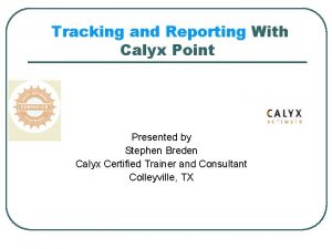 Calyx point printer not activated