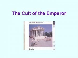 Cult of the emperor
