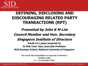 DEFINING DISCLOSING AND DISCOURAGING RELATED PARTY TRANSACTIONS RPT