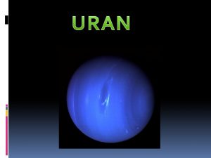 Uran to gazowy olbrzym sidma w kolejnoci od