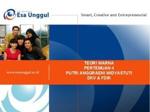 TEORI WARNA PERTEMUAN 4 PUTRI ANGGRAENI WIDYASTUTI DKV