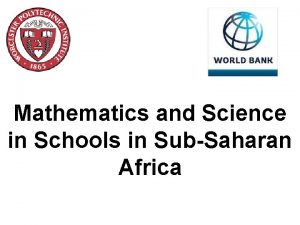 Mathematics and Science in Schools in SubSaharan Africa