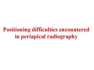 Periapical radiograph indications
