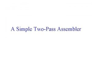 Two pass assembler