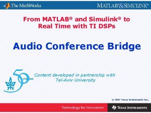 From MATLAB and Simulink to Real Time with