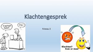 Klachtengesprek voorbeeld