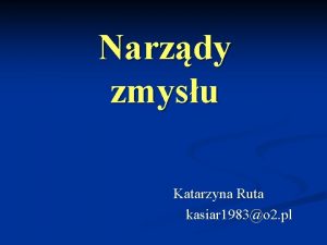 Narzdy zmysu Katarzyna Ruta kasiar 1983o 2 pl