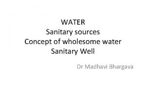 Sources of wholesome water