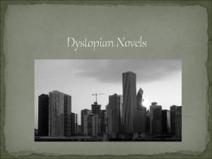 Dystopian novels meaning