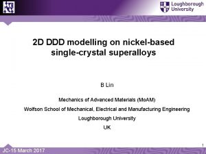 2 D DDD modelling on nickelbased singlecrystal superalloys