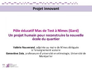 Projet innovant Ple ducatif Mas de Test Nmes