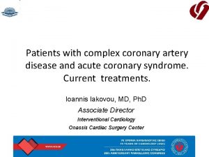 Patients with complex coronary artery disease and acute