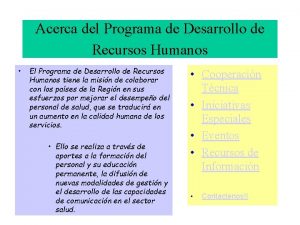 Acerca del Programa de Desarrollo de Recursos Humanos