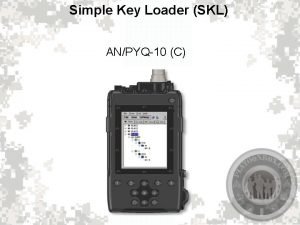 Single key loader