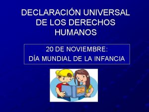 DECLARACIN UNIVERSAL DE LOS DERECHOS HUMANOS 20 DE