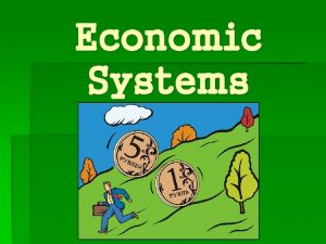 Economic system mixed