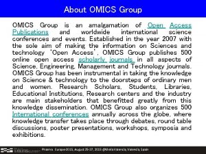 About OMICS Group is an amalgamation of Open