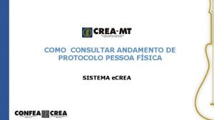 COMO CONSULTAR ANDAMENTO DE PROTOCOLO PESSOA FSICA SISTEMA