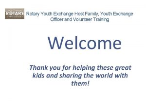 Rotary Youth Exchange Host Family Youth Exchange Officer