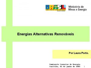Energias Alternativas Renovveis Por Laura Porto Seminrio Cenrios