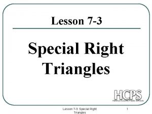 Lesson 7-3 special right triangles answer key