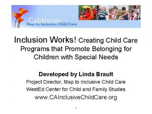 Inclusion works creating child care programs