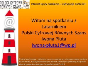 Internet czy pokolenia cyfryzacja osb 50 Witam na