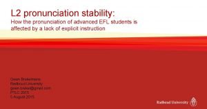 L 2 pronunciation stability How the pronunciation of