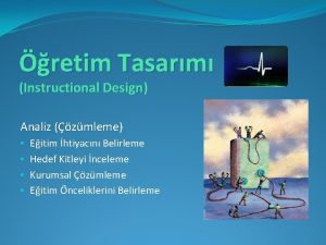 retim Tasarm Instructional Design Analiz zmleme Eitim htiyacn