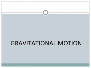 The law of universal gravitation states that