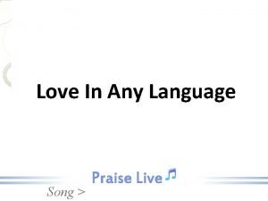 Love in any language song