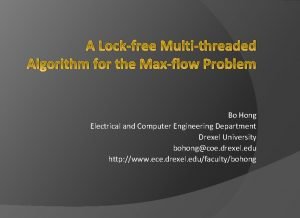 A Lockfree Multithreaded Algorithm for the Maxflow Problem