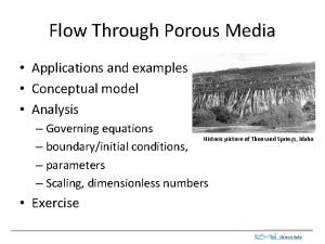 Porous media examples