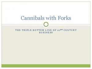 Cannibals with forks