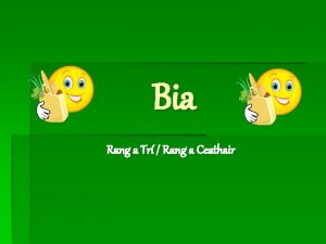 Bia Rang a Tr Rang a Ceathair Glasra